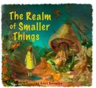 Realm of Smaller Things