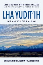 Lha yudit'ih (We Always Find a Way)