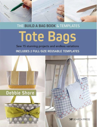 Build a Bag Book: Tote Bags (paperback edition)