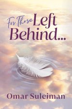 For Those Left Behind