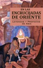 Las Encrucijadas de Oriente