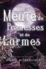 Meute de Promesses et de Larmes