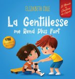 Gentillesse me Rend Plus Fort