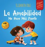 amabilidad me hace mas fuerte