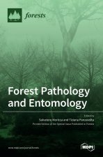 Forest Pathology and Entomology