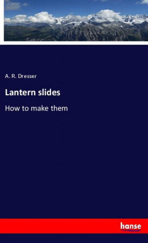 Lantern slides