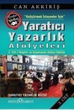 Yeni Baslayanlar Icin Yaratici Yazarlik Atölyeleri Cilt 2
