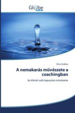 nemakaras műveszete a coachingban