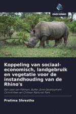 Koppeling van sociaal-economisch, landgebruik en vegetatie voor de instandhouding van de Rhino's