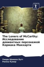 The Loners of McCarthy: Issledowanie dewiantnyh personazhej Kormaka Makkarti