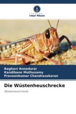 Die Wüstenheuschrecke