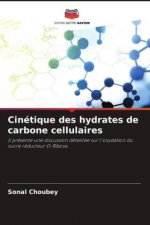 Cinétique des hydrates de carbone cellulaires