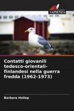 Contatti giovanili tedesco-orientali-finlandesi nella guerra fredda (1962-1973)