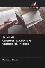 Studi di caratterizzazione e variabilit? in okra