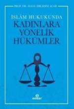 Islam Hukukunda Kadinlara Yönelik Hükümler