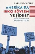 Amerikada Irkci Söylem ve Siddet