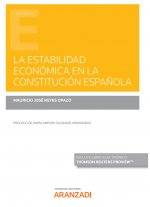 La estabilidad económica en la Constitución Española (Papel + e-book)