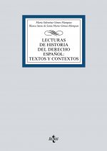Lecturas de Historia del Derecho Español: Textos y contextos