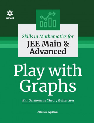 Skills in Mathematics - Play with Graphs for Jee Main and Advanced