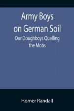 Army Boys on German Soil