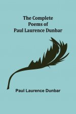 Complete Poems of Paul Laurence Dunbar