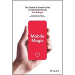 Mobile Magic: The Saatchi & Saatchi Guide to Mobile Marketing