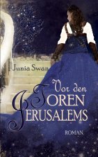 Vor den Toren Jerusalems
