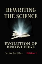 Rewriting the Science