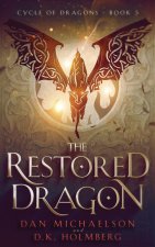Restored Dragon