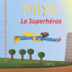 Miya la Superheros