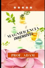 Magnificencia insensivel
