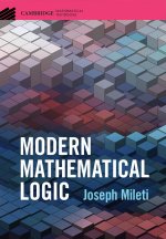 Modern Mathematical Logic