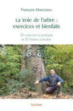 La voie de l'arbre : exercices et bienfaits