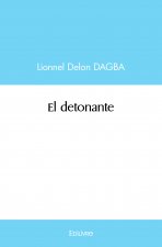 El detonante