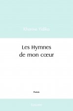 Les hymnes de mon cœur