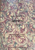 SPARTACUS, TRAGEDIE. TRAGEDIE DE BERNARD-JOSEPH SAURIN