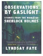 SOUS LES REVERBERES: Sherlock Holmes raconté par ses proches