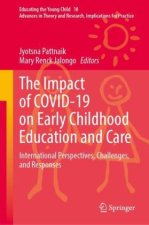 The Impact of COVID-19 on Early Childhood Education and Care