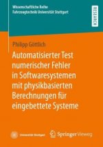Automatisierter Test Numerischer Fehler in Softwaresystemen Mit Physikbasierten Berechnungen Fur Eingebettete Systeme