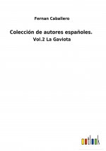 Coleccion de autores espanoles.