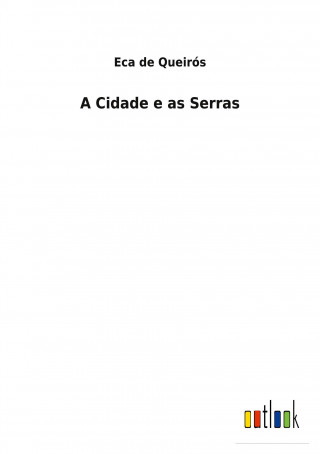 Cidade e as Serras
