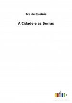 Cidade e as Serras