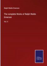 complete Works of Ralph Waldo Emerson
