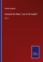 Hereward the Wake, Last of the English