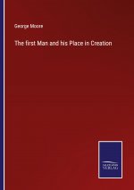 first Man and his Place in Creation