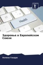 Zdorow'e w Ewropejskom Soüze