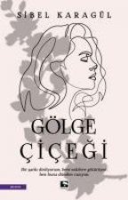 Gölge Cicegi