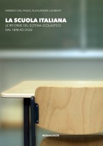 scuola italiana. Le riforme del sistema scolastico dal 1848 ad oggi