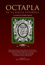 OCTAPLA de la Biblia Espanola La Historia de La Biblia Espanola Volumen II Hechos - Revelacion