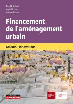 Financement de l'aménagement urbain : acteurs et innovations